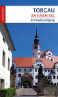 Buchcover Torgau an einem Tag