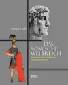 Buchcover Das Römische Weltreich: Seine Herrscher, Feldherren und Staatsmänner