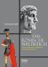 Buchcover Das Römische Weltreich: Seine Herrscher, Feldherren und Staatsmänner