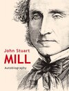 Buchcover John Stuart Mill: Autobiography