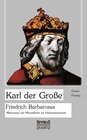 Buchcover Karl der Große. Friedrich Barbarossa. Minnesang und Minnedienst zur Hohenstaufenzeit