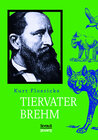 Buchcover Alfred Brehm - Tiervater Brehm