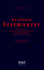 Buchcover Berühmte Freimaurer: W. A. Mozart, Königin Luise von Preußen, Friedrich Rückert, Ferdinand Freiligrath