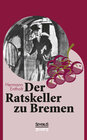Buchcover Der Ratskeller zu Bremen