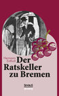 Buchcover Der Ratskeller zu Bremen