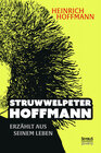 Buchcover "Struwwelpeter-Hoffmann" erzählt aus seinem Leben