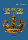 Buchcover Habsburger Glück und Ende