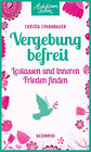 Buchcover Vergebung befreit