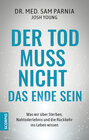 Buchcover Der Tod muss nicht das Ende sein