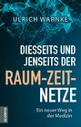 Buchcover Diesseits und jenseits der Raum-Zeit-Netze