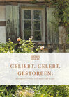 Buchcover Geliebt. Gelebt. Gestorben.