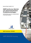 Buchcover GMP-konformer Betrieb von pharmazeutischen Produktionsanlagen