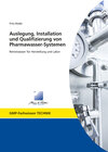 Buchcover Auslegung, Installation und Qualifizierung von Pharmawasser-Systemen