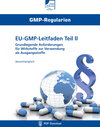Buchcover EU-GMP-Leitfaden Teil II – GMP-Regelwerke für Wirkstoffe