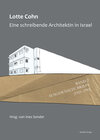 Buchcover Lotte Cohn. Eine schreibende Architektin in Israel