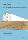 Buchcover Lotte Cohn. Eine schreibende Architektin in Israel