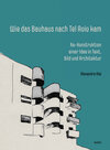 Buchcover Wie das Bauhaus nach Tel Aviv kam