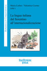 Buchcover La lingua italiana dal fiorentino all’internazionalizzazione