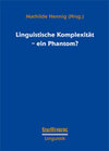 Buchcover Linguistische Komplexität – ein Phantom?