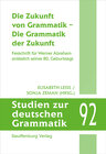 Buchcover Die Zukunft von Grammatik – Die Grammatik der Zukunft