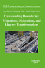 Buchcover Transcending Boundaries: Migrations, Dislocations, and Literary Transformations