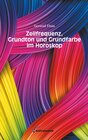 Buchcover Zellfrequenz, Grundton und Grundfarbe im Horoskop
