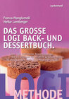 Buchcover Das große LOGI Back- und Dessertbuch.
