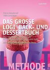 Buchcover Das große LOGI Back- und Dessertbuch