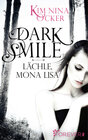 Buchcover Dark Smile - Lächle, Mona Lisa