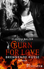 Buchcover Burn for Love - Brennende Küsse