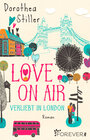 Buchcover Love on Air. Verliebt in London