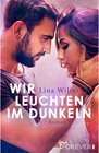 Buchcover Wir leuchten im Dunkeln