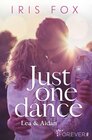 Buchcover Just one dance - Lea & Aidan (Just-Love 1)