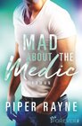 Buchcover Mad about the Medic (Saving Chicago 3)