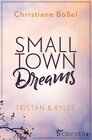 Buchcover Small Town Dreams (Minot Love Story 2)