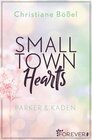 Buchcover Small Town Hearts (Minot Love Story 4)