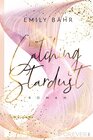 Buchcover Catching Stardust (Queen's University 1)