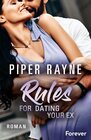 Buchcover Rules for Dating Your Ex (Baileys-Serie 9)