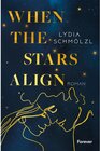 Buchcover When the Stars Align - Lydia Schmölzl (ePub)