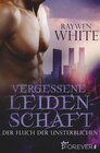 Buchcover Vergessene Leidenschaft (Die-Unsterblichen-Reihe 2)