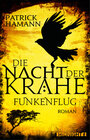 Buchcover Die Nacht der Krähe - Funkenflug