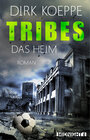 Buchcover Tribes 1 - Das Heim
