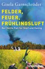 Buchcover Felder, Feuer, Frühlingsluft (Ein-Steif-und-Kantig-Krimi 5)