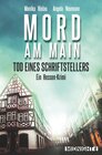 Buchcover Tod eines Schriftstellers - Mord am Main (Ein-Frankfurt-Krimi 2)