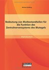 Buchcover Bedeutung von Blutbestandteilen für die Funktion des Zentralnervensystems des Blutegels