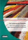 Buchcover Die Lautpoesie der Dadaisten: Eine Untersuchung zu Hugo Ball, Raoul Hausmann und Kurt Schwitters. Christiane Köppe