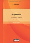 Buchcover Image Macros: Eine neue Form des Witzes