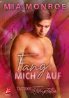 Buchcover Tattoos & Temptation: Fang mich auf