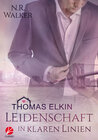 Buchcover Thomas Elkin: Leidenschaft in klaren Linien