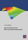 Buchcover Hp-Finite Elements for PDE-Constrained Optimization